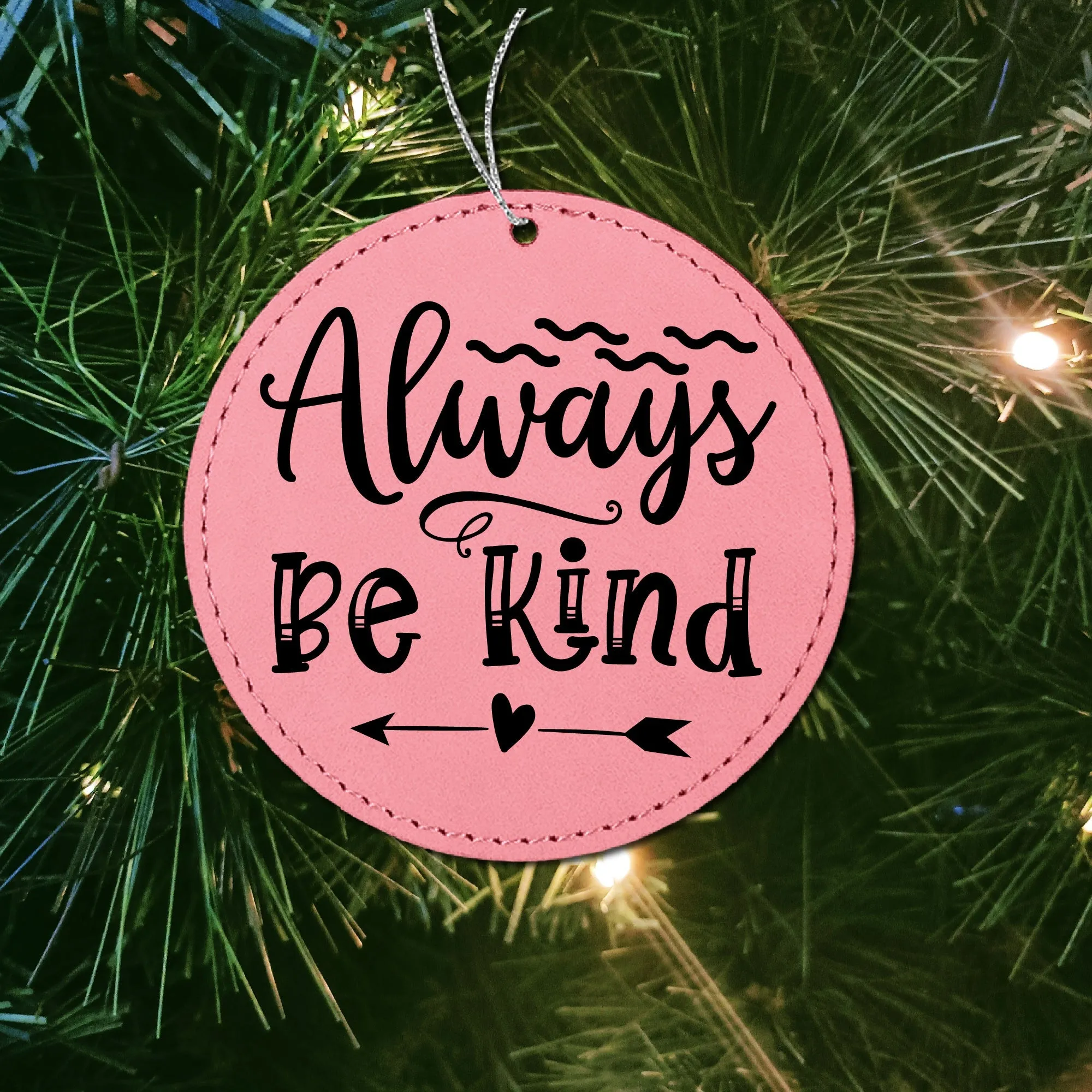 Always Be Kind Ornament