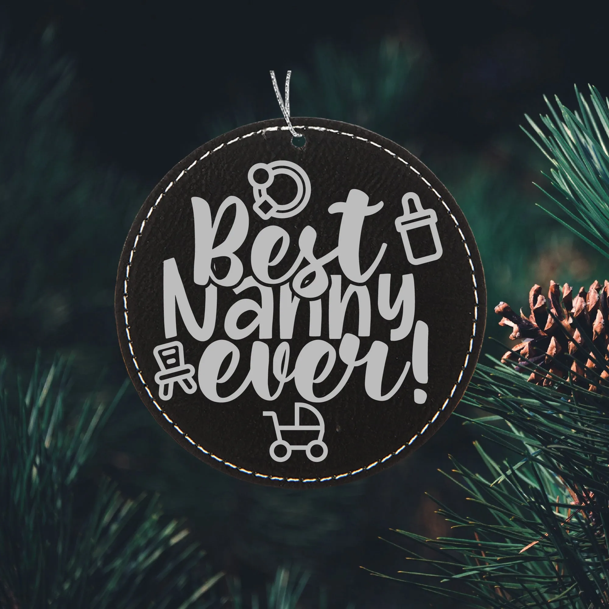 Best Nanny Ever Ornament