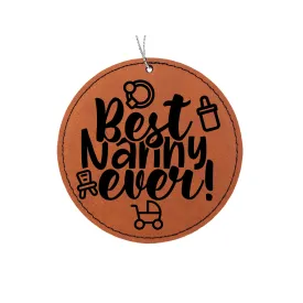 Best Nanny Ever Ornament