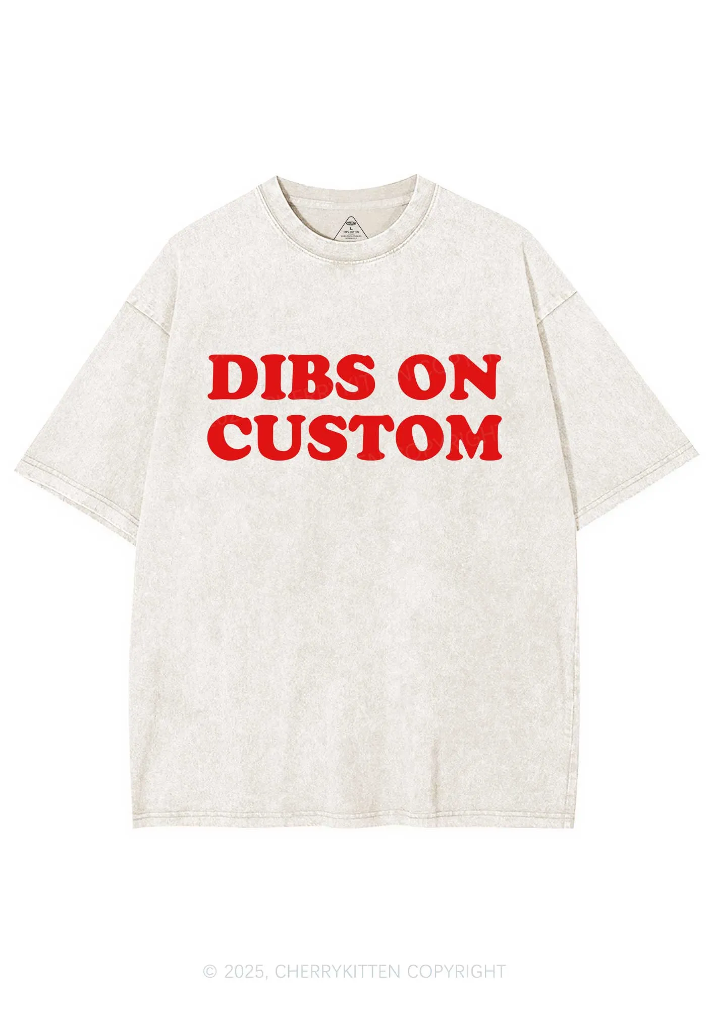 Dibs On Custom Y2K Shirts Washed Tee Cherrykitten