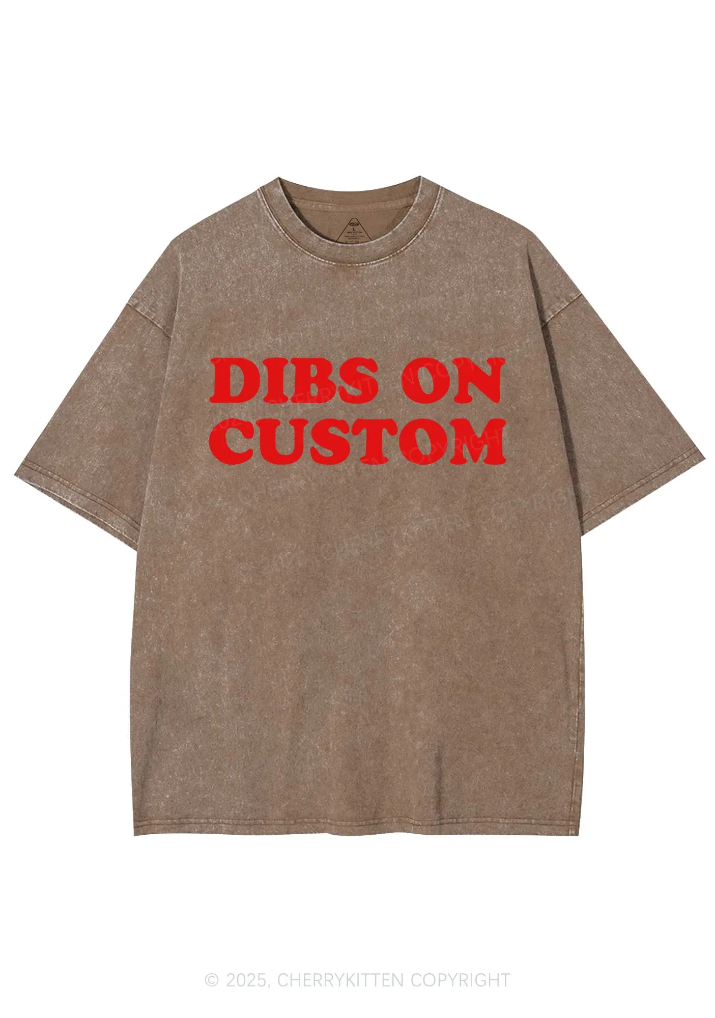 Dibs On Custom Y2K Shirts Washed Tee Cherrykitten