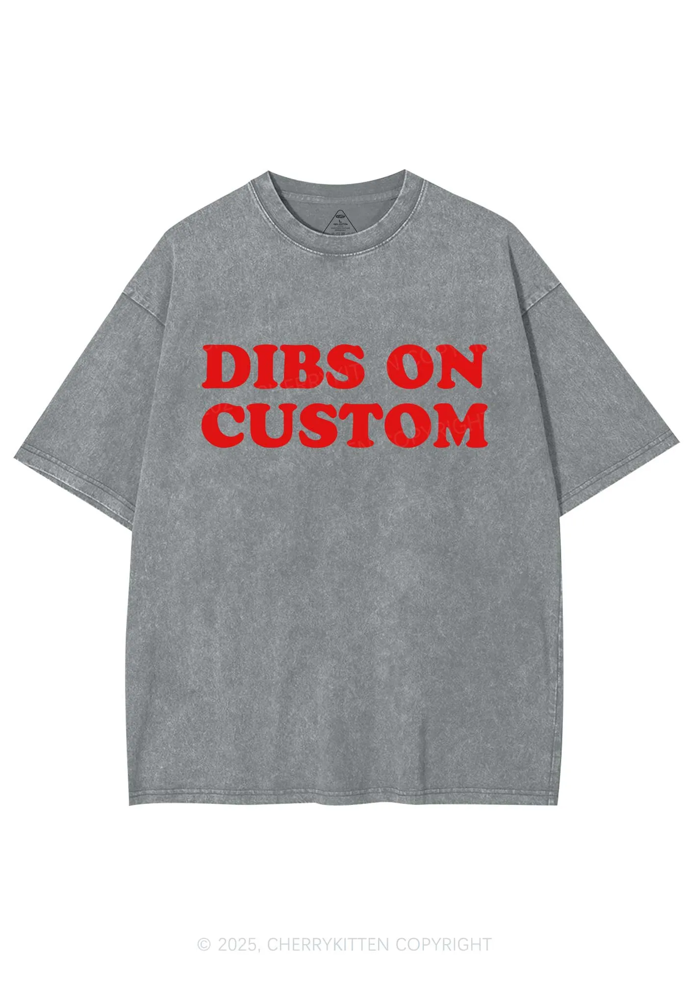 Dibs On Custom Y2K Shirts Washed Tee Cherrykitten