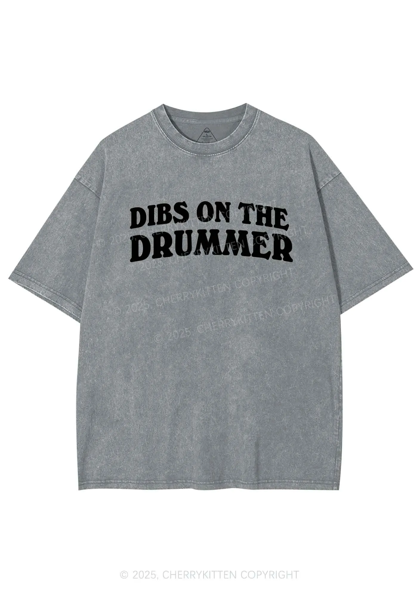 Dibs On The Drummer Y2K Shirts Washed Tee Cherrykitten