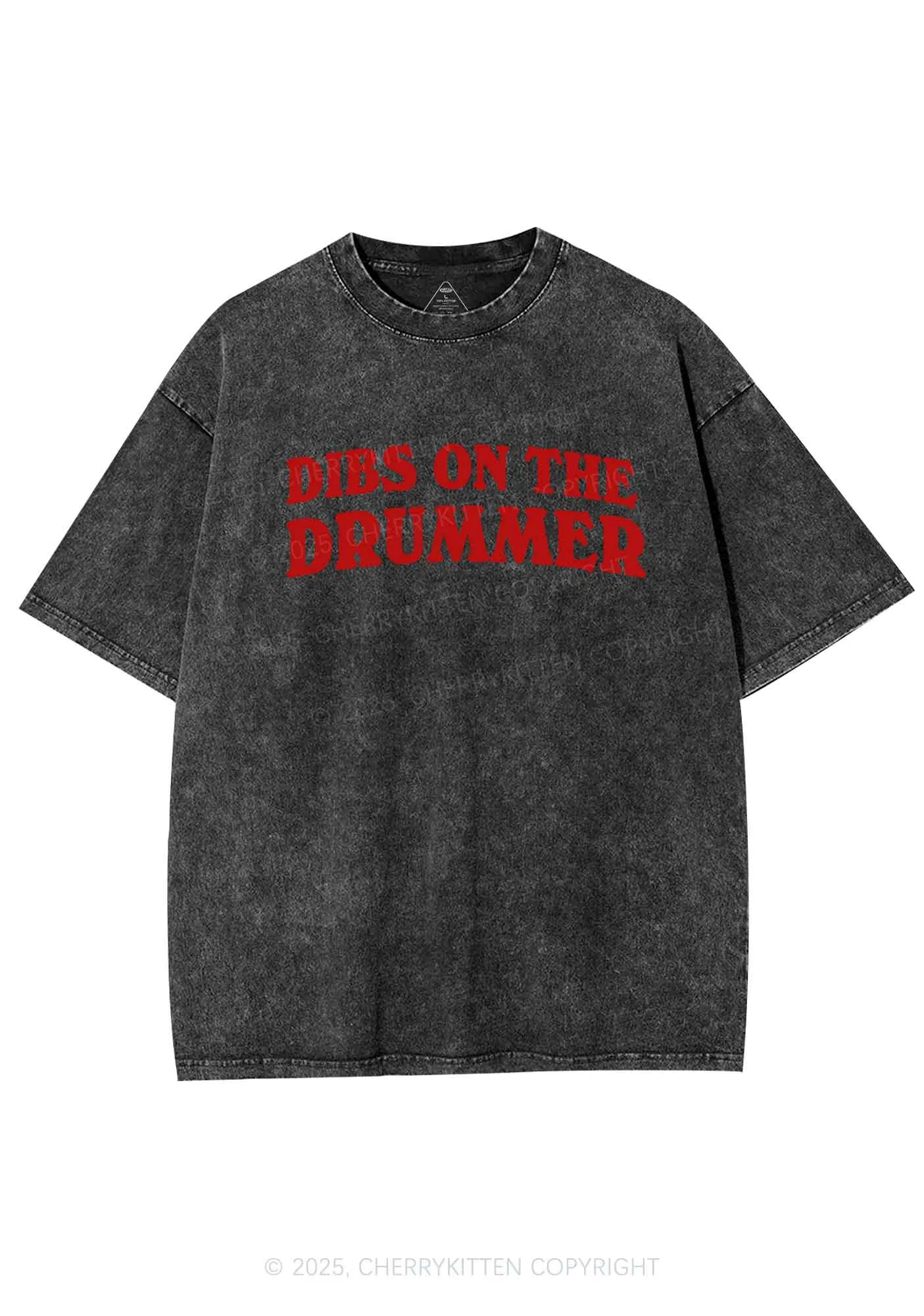 Dibs On The Drummer Y2K Shirts Washed Tee Cherrykitten