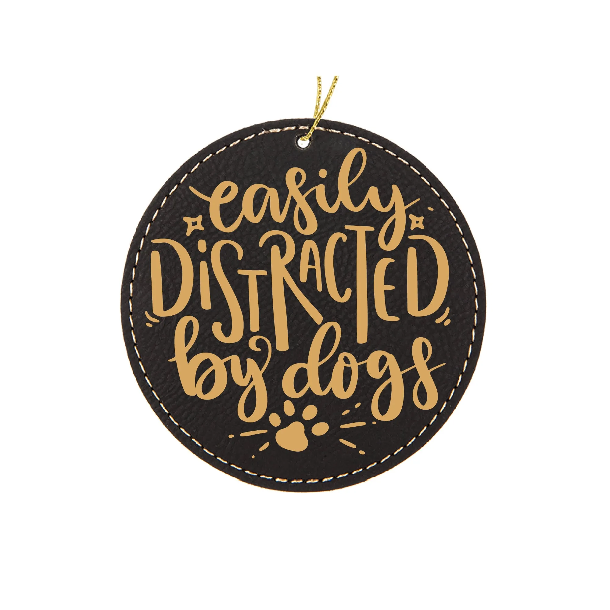 Easily Distracted by Dogs Ornament