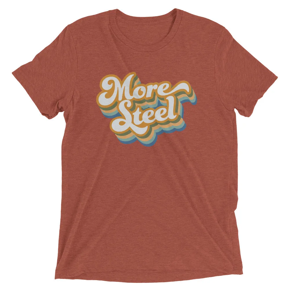 More Steel T-Shirt