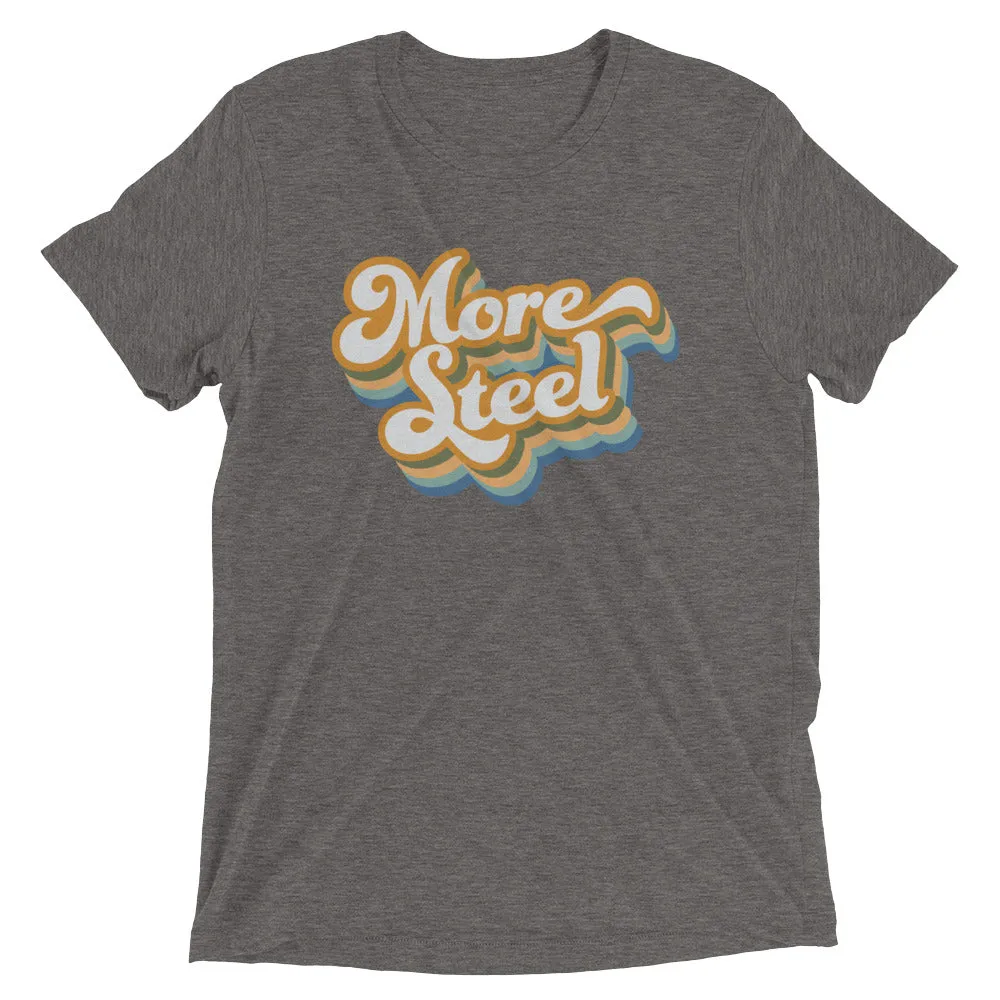 More Steel T-Shirt