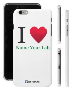"I ♥ (Name Your Lab)" - Custom iPhone 6/6s Plus Case