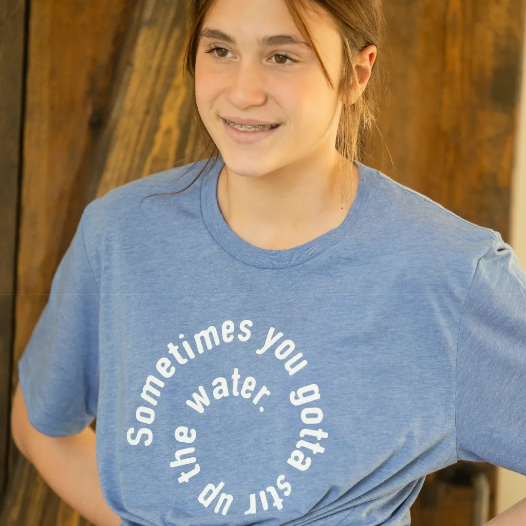 Stir Up The Water T-Shirt