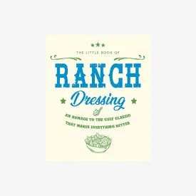 The Little Book of Ranch Dressing